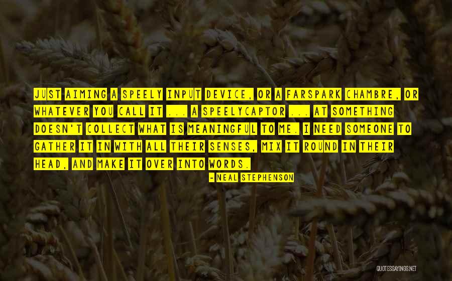 Kajeets Quotes By Neal Stephenson Kajeets Quotes By Neal Stephenson