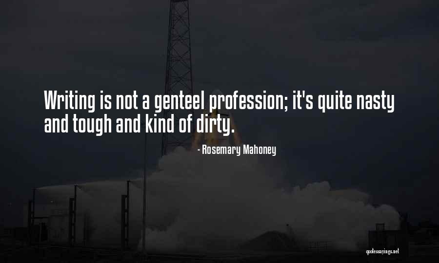 Kajeets Quotes By Rosemary Mahoney Kajeets Quotes By Rosemary Mahoney