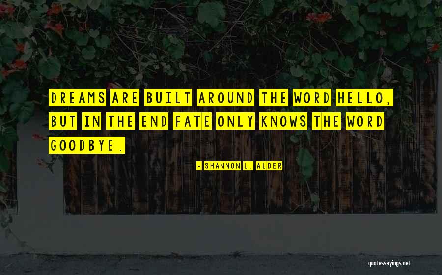 Kajioka Quotes By Shannon L. Alder Kajioka Quotes By Shannon L. Alder