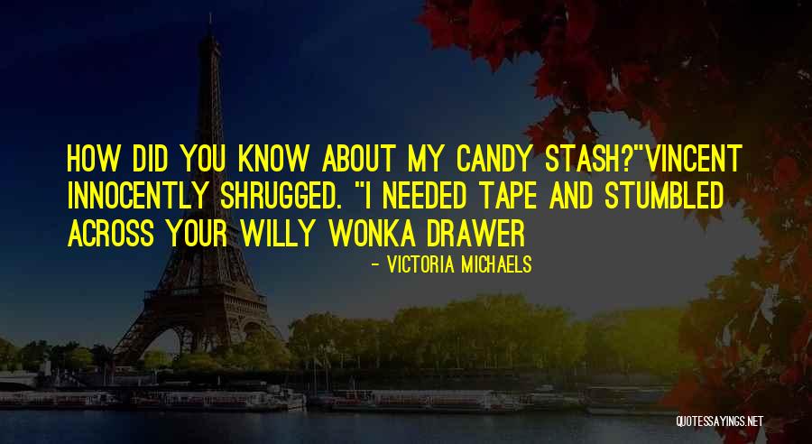 Kajjansi Quotes By Victoria Michaels Kajjansi Quotes By Victoria Michaels