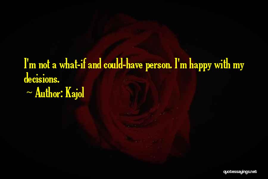 Kajol Quotes 2194368