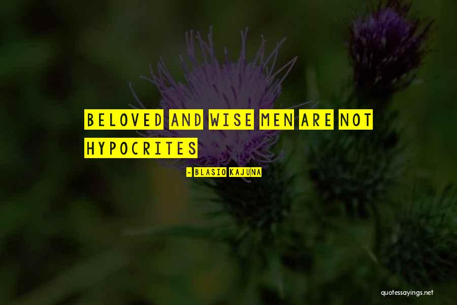 Kajuna Quotes By Blasio Kajuna Kajuna Quotes By Blasio Kajuna