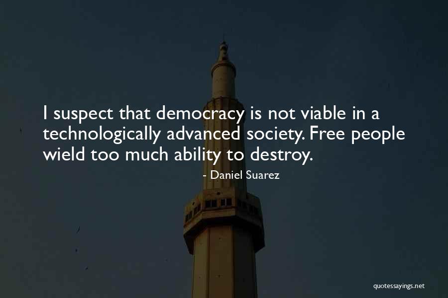 Kajuna Quotes By Daniel Suarez Kajuna Quotes By Daniel Suarez