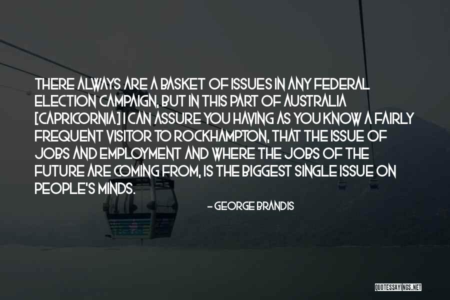 Kajuru Quotes By George Brandis Kajuru Quotes By George Brandis