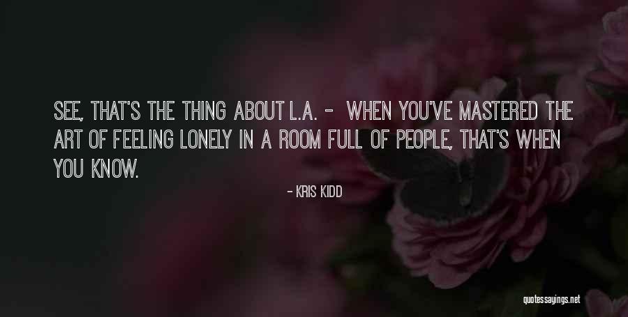 Kajuru Quotes By Kris Kidd Kajuru Quotes By Kris Kidd