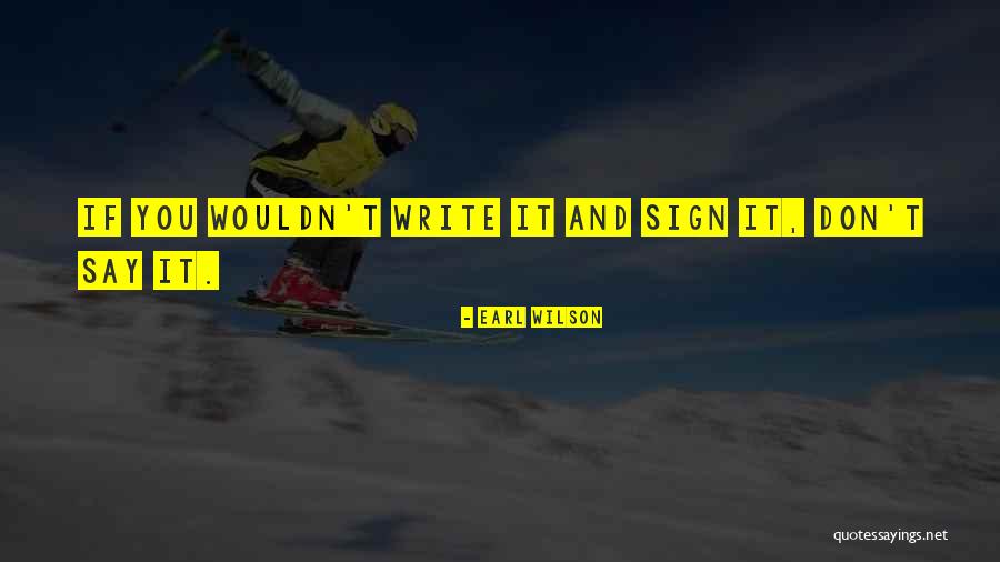 Kaka Famous Quotes By Earl Wilson Kaka Famous Quotes By Earl Wilson