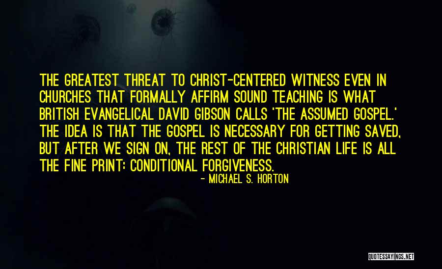 Kakakakakakaka Quotes By Michael S. Horton Kakakakakakaka Quotes By Michael S. Horton