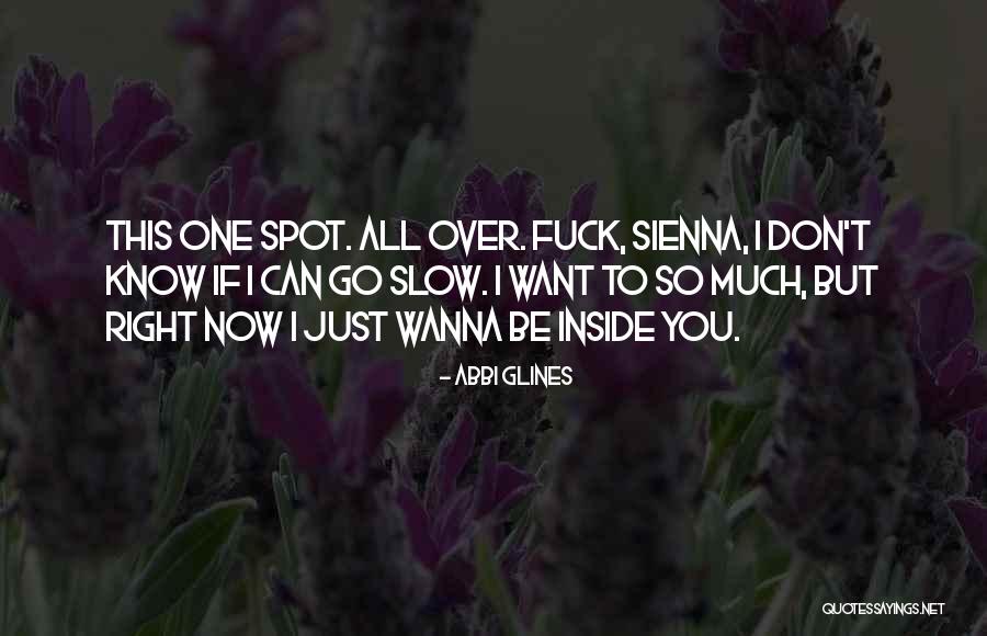 Kakande Quotes By Abbi Glines Kakande Quotes By Abbi Glines