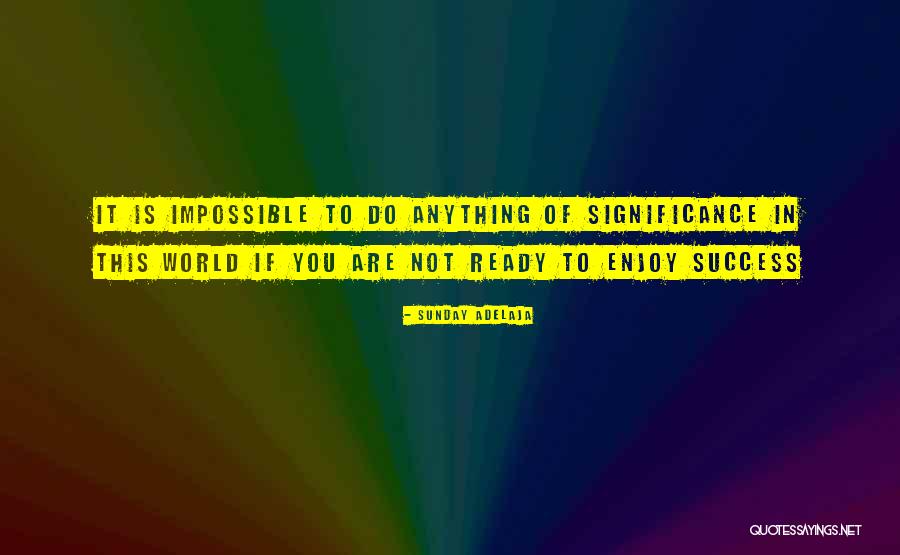 Kakani Quotes By Sunday Adelaja Kakani Quotes By Sunday Adelaja