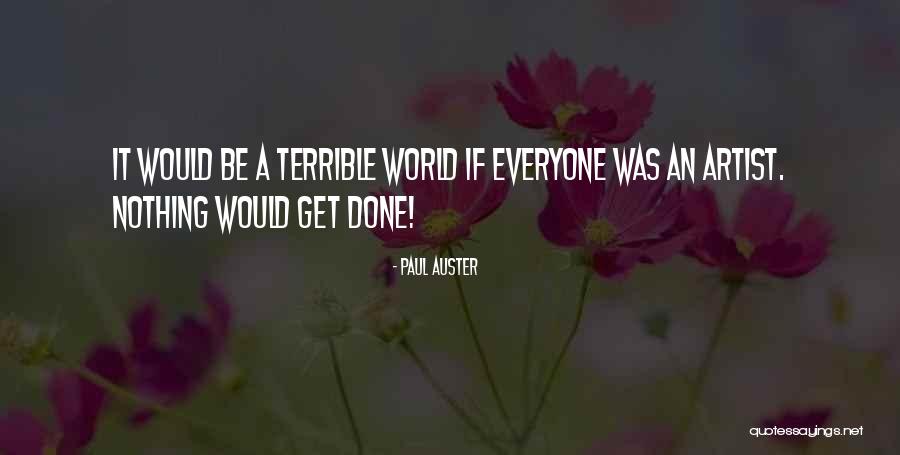Kakaounakis Quotes By Paul Auster Kakaounakis Quotes By Paul Auster