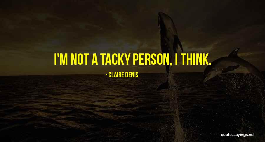 Kakayahang Diskorsal Quotes By Claire Denis Kakayahang Diskorsal Quotes By Claire Denis