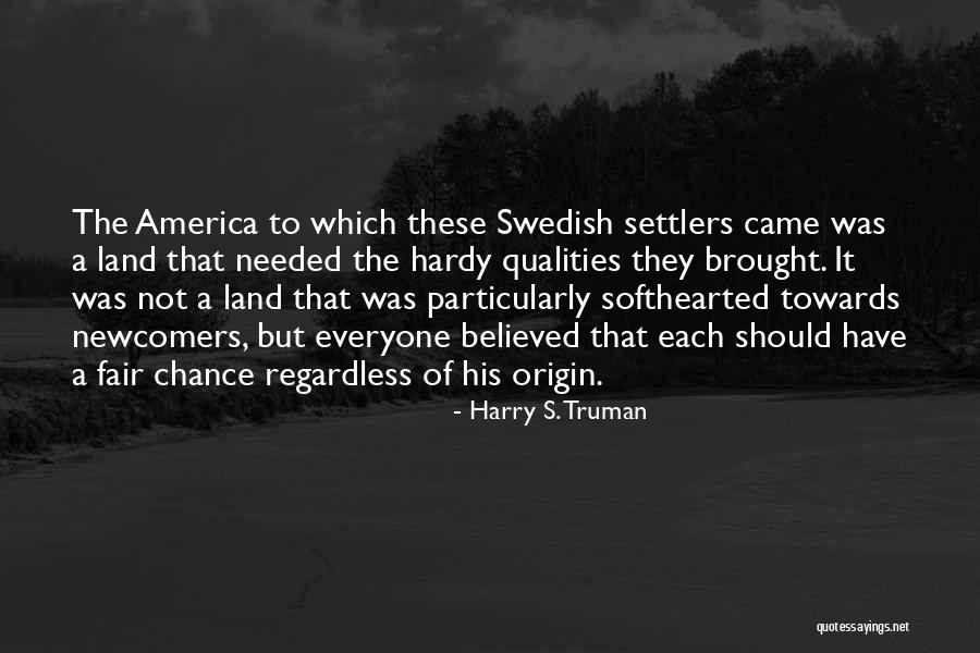 Kakegawa Festival Quotes By Harry S. Truman Kakegawa Festival Quotes By Harry S. Truman