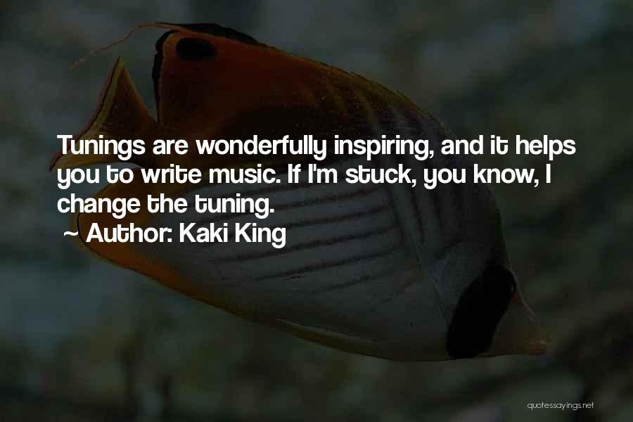 Kaki King Quotes 1314311