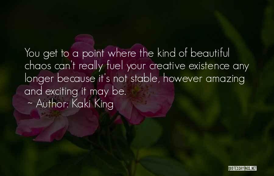 Kaki King Quotes 1817223