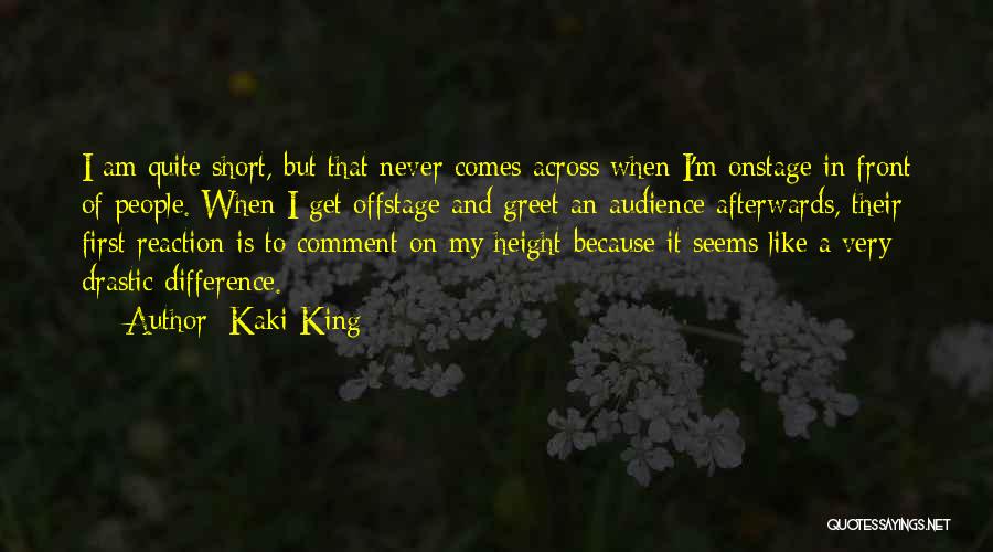 Kaki King Quotes 411180