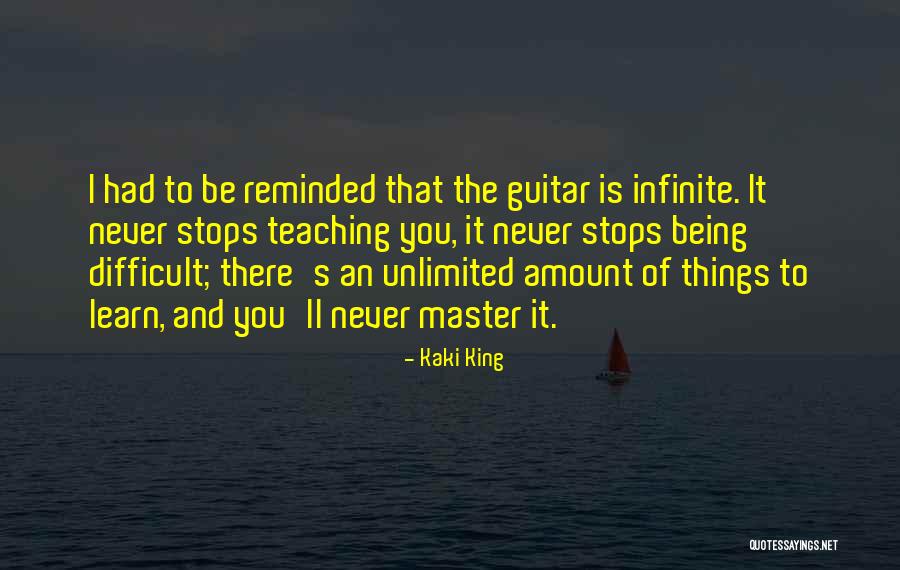 Kaki Quotes By Kaki King Kaki Quotes By Kaki King
