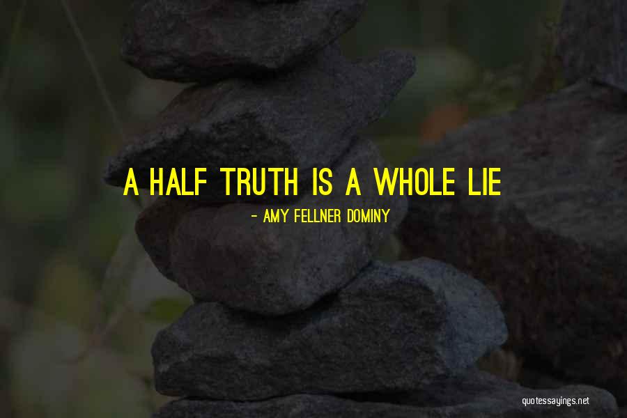 Kakiku Medan Quotes By Amy Fellner Dominy Kakiku Medan Quotes By Amy Fellner Dominy