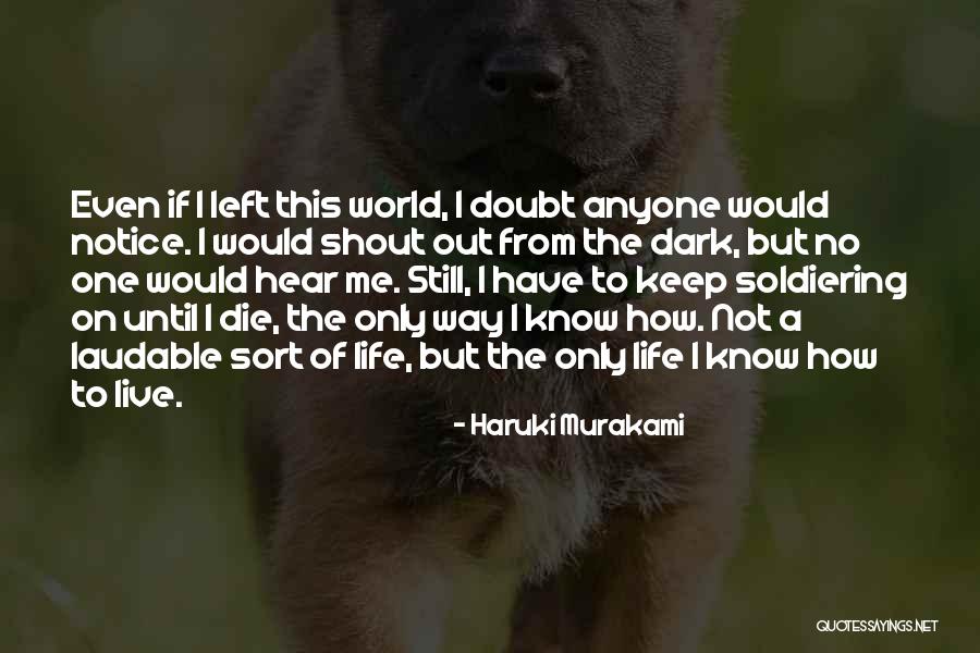 Kakiku Medan Quotes By Haruki Murakami Kakiku Medan Quotes By Haruki Murakami