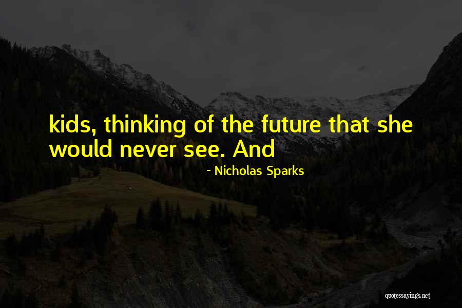 Kakiku Medan Quotes By Nicholas Sparks Kakiku Medan Quotes By Nicholas Sparks