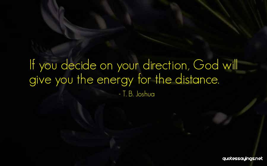Kakinuma Gen Ve Quotes By T. B. Joshua Kakinuma Gen Ve Quotes By T. B. Joshua