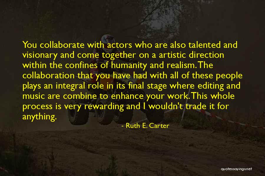 Kakna Quotes By Ruth E. Carter Kakna Quotes By Ruth E. Carter