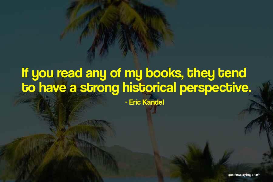 Kakov Vkus Quotes By Eric Kandel Kakov Vkus Quotes By Eric Kandel