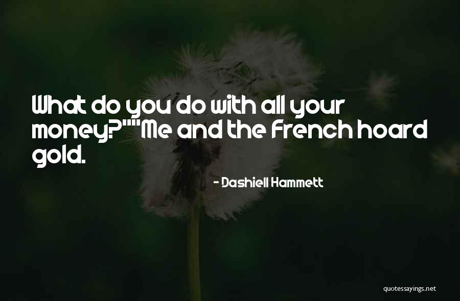 Kaksi Mestaria Quotes By Dashiell Hammett