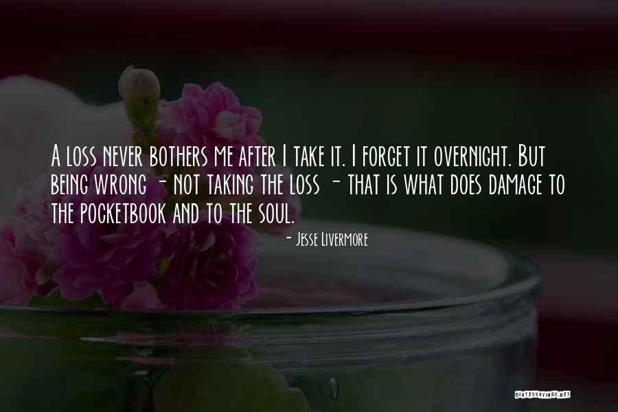 Kakuji Ve Quotes By Jesse Livermore Kakuji Ve Quotes By Jesse Livermore