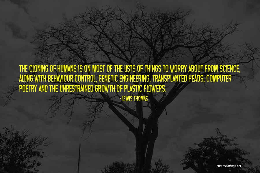 Kakujin Quotes By Lewis Thomas Kakujin Quotes By Lewis Thomas