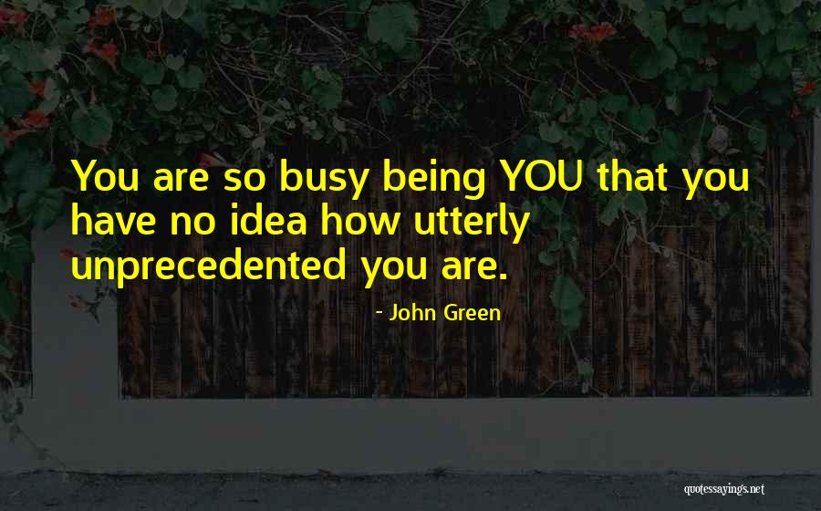 Kakuta Sl350 Quotes By John Green