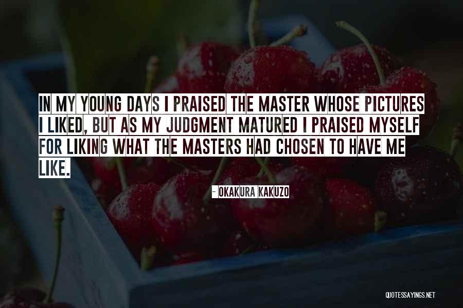 Kakuz C5 8d Okakura Quotes By Okakura Kakuzo Kakuz C5 8d Okakura Quotes By Okakura Kakuzo