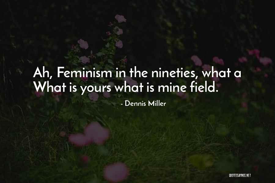 Kakuzo Bosrtsu Quotes By Dennis Miller Kakuzo Bosrtsu Quotes By Dennis Miller