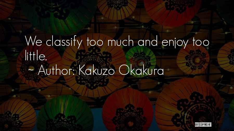 Kakuzo Okakura Quotes 1902912