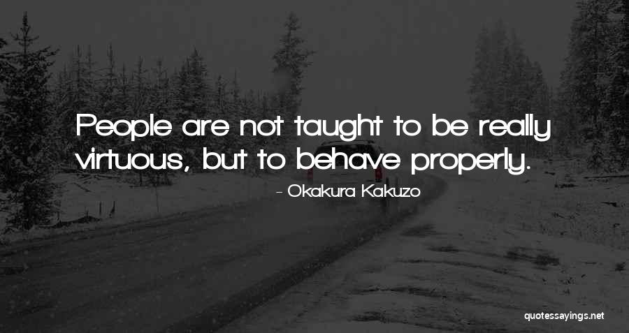Kakuzo Quotes By Okakura Kakuzo Kakuzo Quotes By Okakura Kakuzo