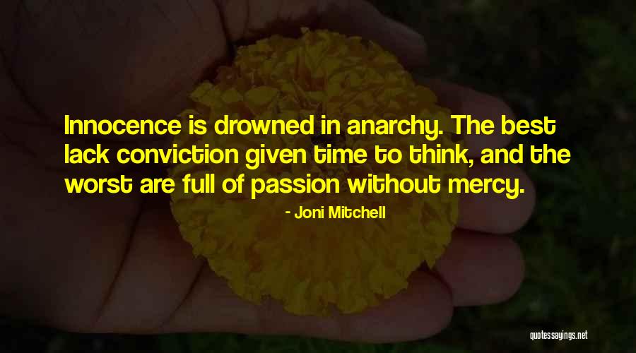 Kakvu Firmu Quotes By Joni Mitchell Kakvu Firmu Quotes By Joni Mitchell