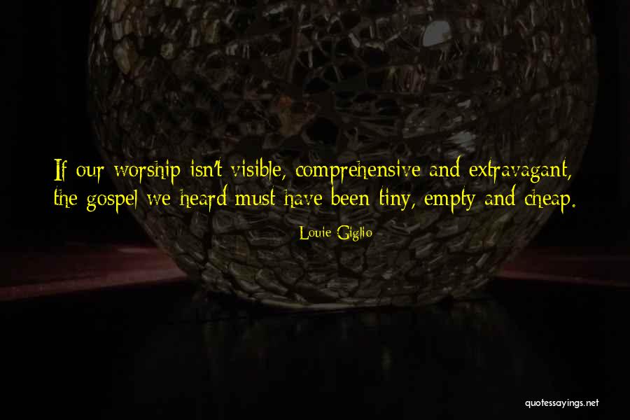 Kakvu Garderobu Quotes By Louie Giglio Kakvu Garderobu Quotes By Louie Giglio