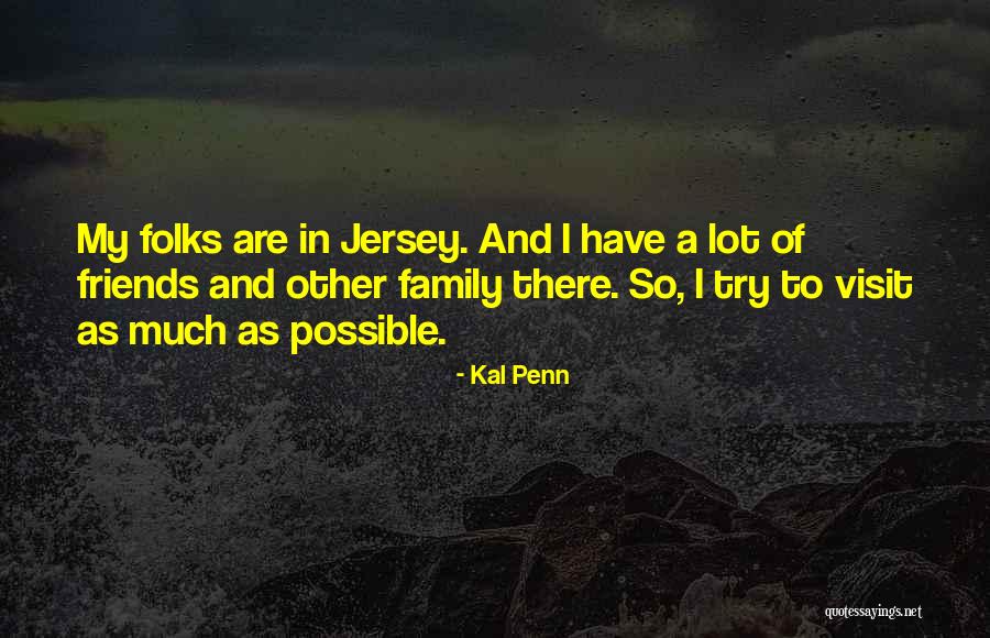 Kal Penn Quotes 713522