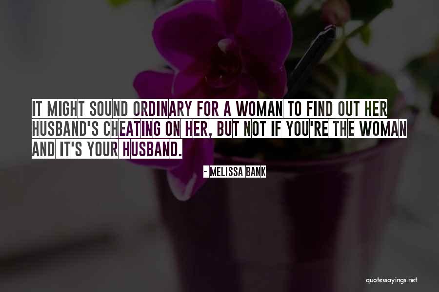 Kala Ghoda Quotes By Melissa Bank Kala Ghoda Quotes By Melissa Bank
