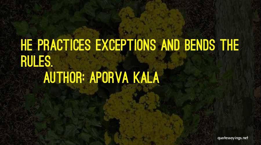 Kala Quotes By Aporva Kala