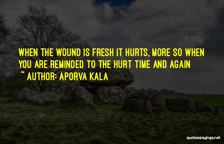 Kala Quotes By Aporva Kala