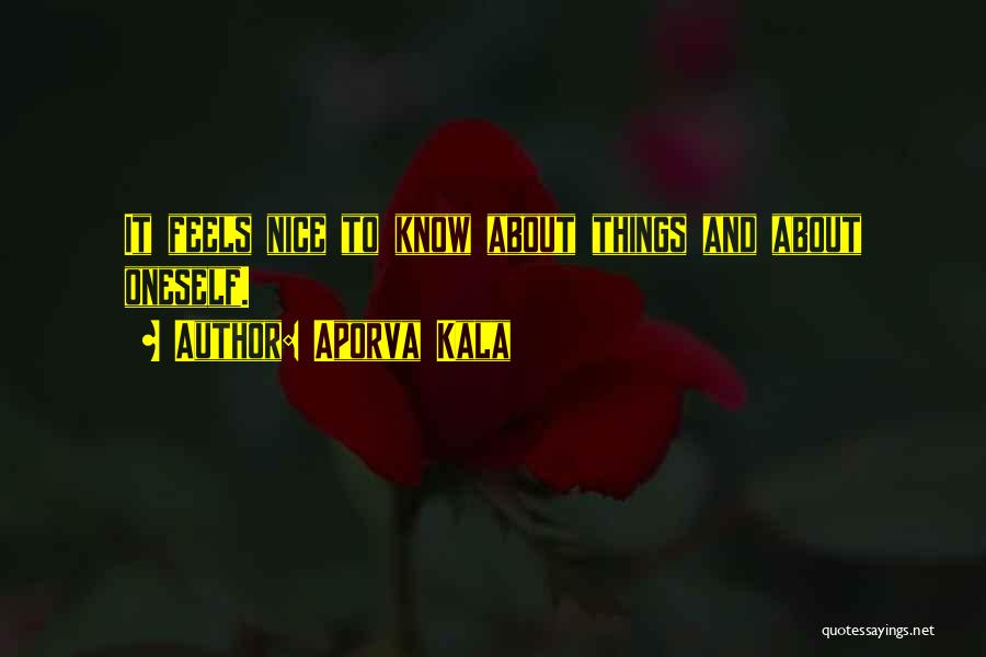 Kala Quotes By Aporva Kala