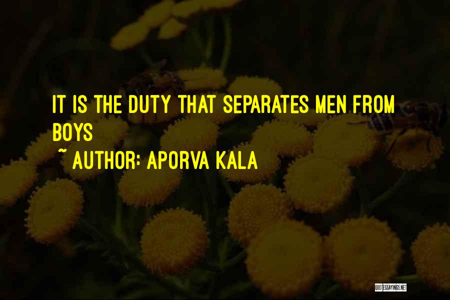 Kala Quotes By Aporva Kala