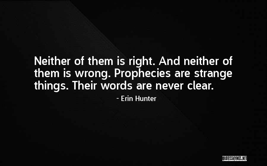 Kalabala Wennepa Quotes By Erin Hunter Kalabala Wennepa Quotes By Erin Hunter