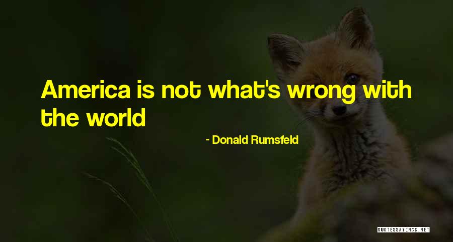 Kaladze Armani Quotes By Donald Rumsfeld Kaladze Armani Quotes By Donald Rumsfeld