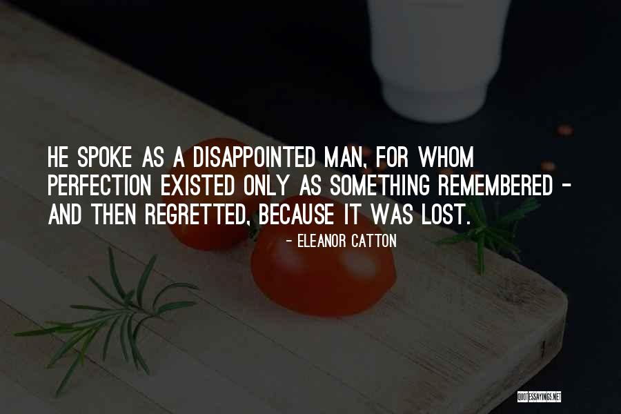 Kalafate Quotes By Eleanor Catton