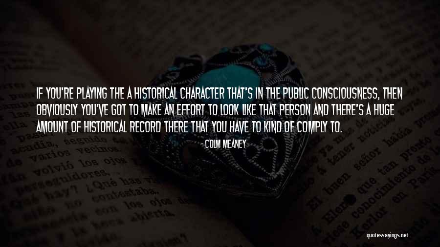 Kalai Madu Quotes By Colm Meaney