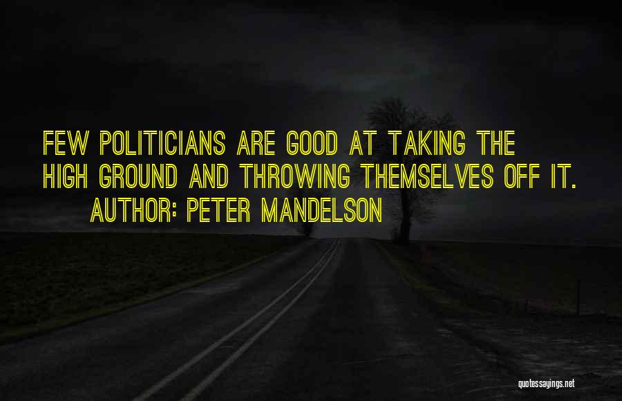 Kalamandalam Gopi Quotes By Peter Mandelson