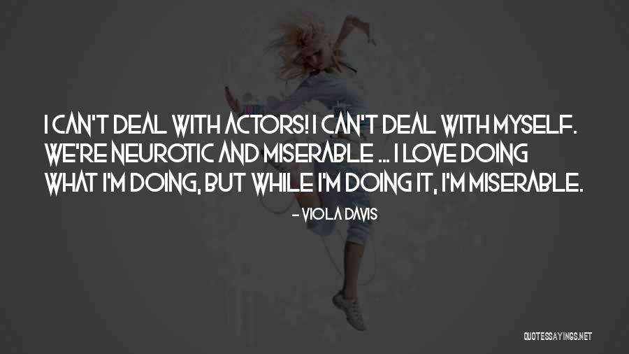 Kalamitsi Chalkidiki Quotes By Viola Davis Kalamitsi Chalkidiki Quotes By Viola Davis