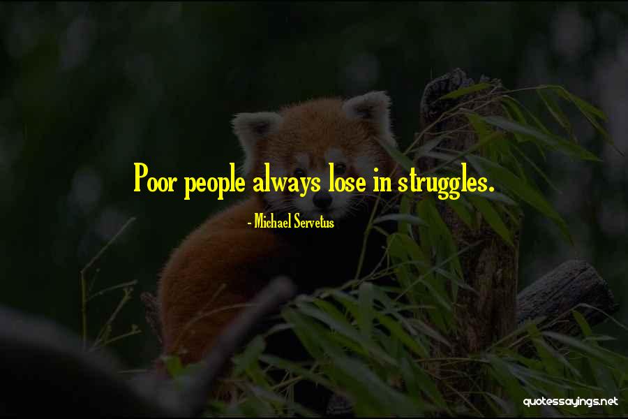 Kalamnan Ng Quotes By Michael Servetus