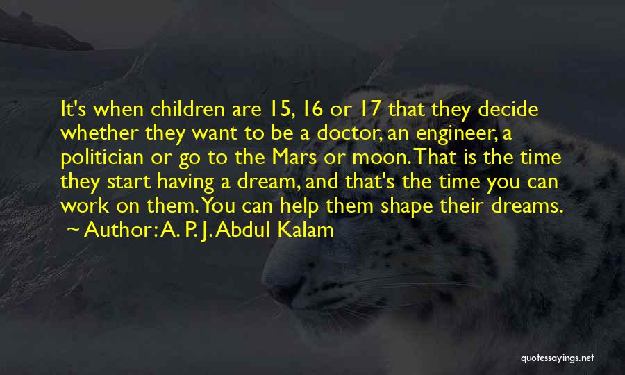 Kalam's Quotes By A. P. J. Abdul Kalam